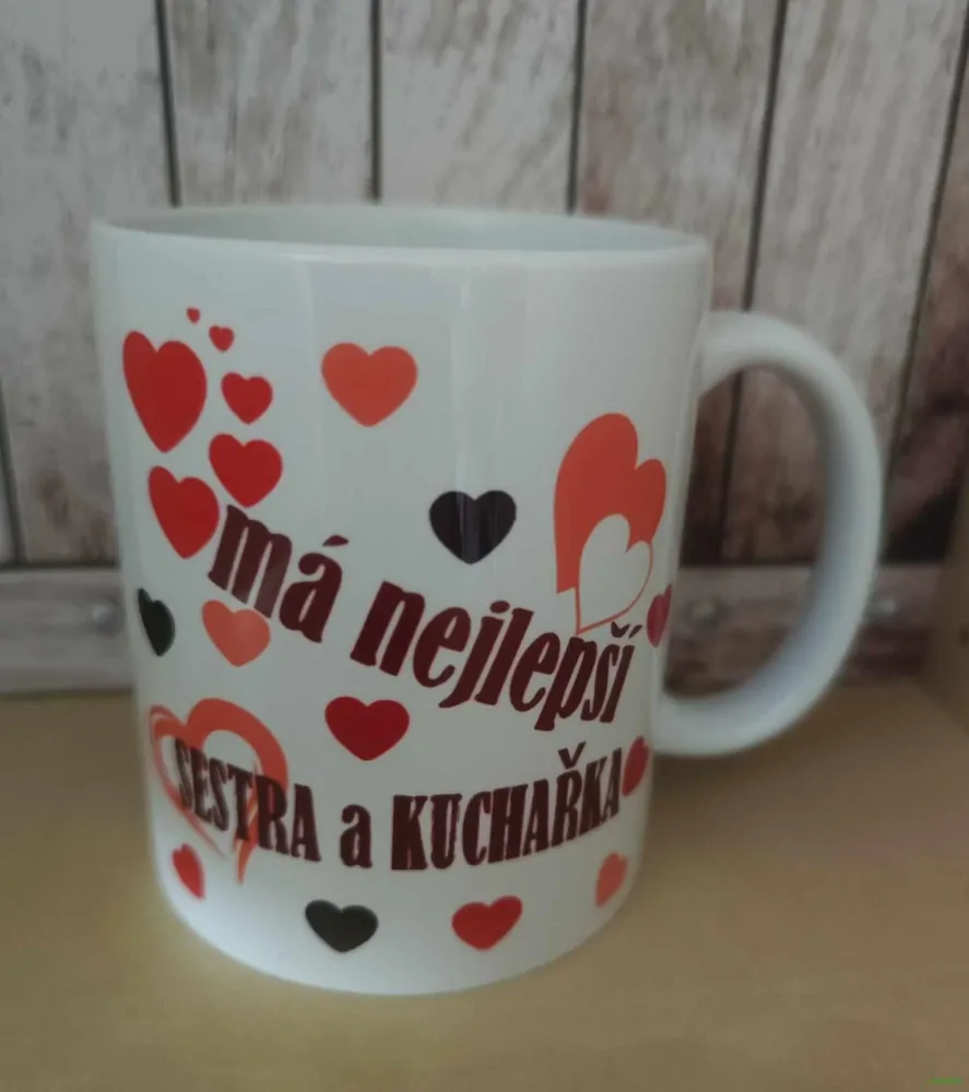 Hrníček s potiskem MÁ NEJLEPŠÍ SESTRA A KUCHAŘKA